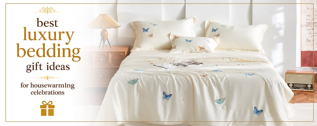 Luxury Bedding Gift Ideas for Housewarming Parties